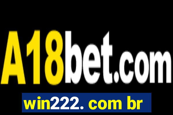 win222. com br